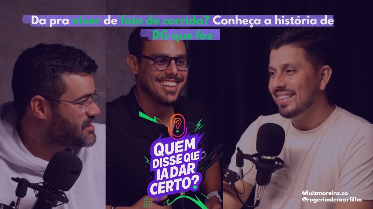 Capa do episódio T1E13 — Da pra viver de foto de corrida? Conheça a história de DG que faz
