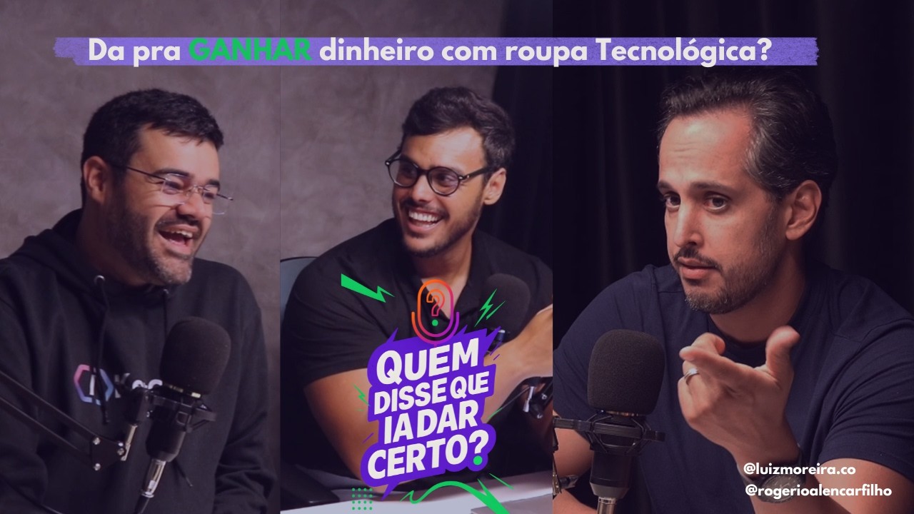 Capa do episódio T1E6 — Dá pra ganhar dinheiro com roupa tecnológica? Paulo Ferro